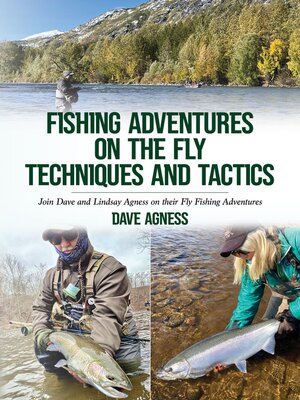 cover image of Fishing Adventures on the Fly Techniques and Tactics